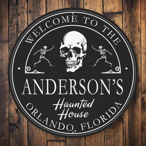 Family Haunted House, Family Name Sign, Halloween Home Location, Custom Halloween Gift, Decor For Haunted House, Skeleton Halloween Sign