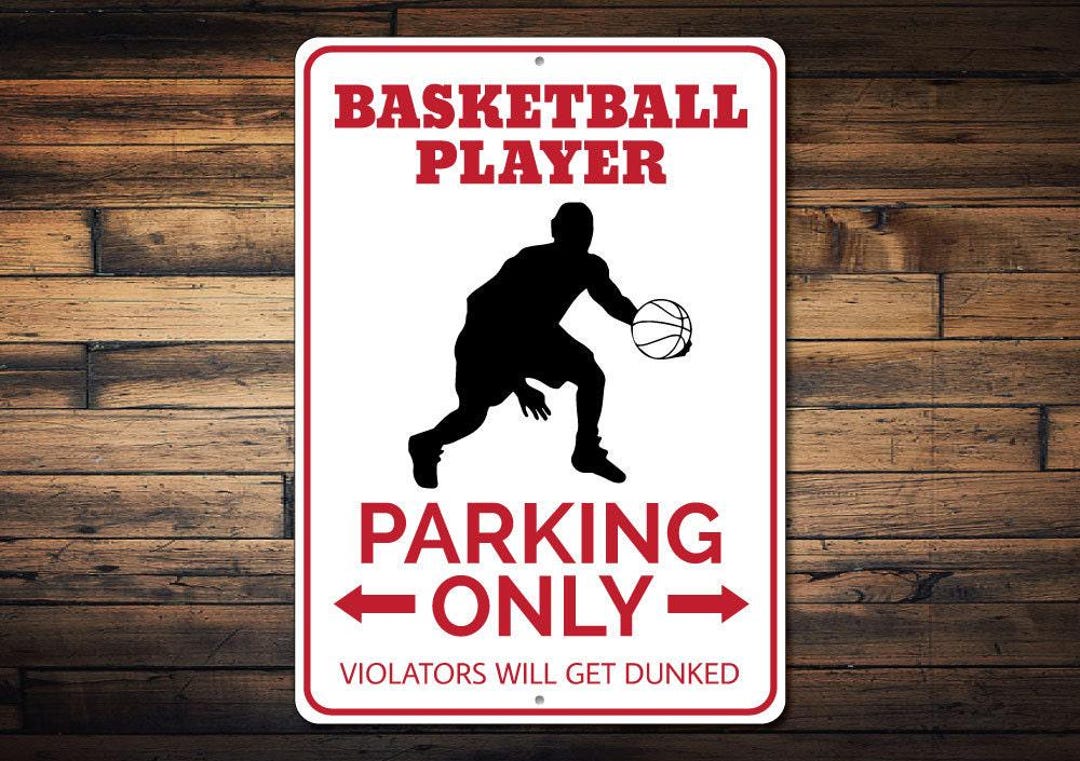 Basketball Player Parking Sign, Basketball Sign, Sports Lover Gift ...