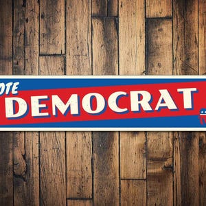 Vote Sign, Politics Sign, Democrat Gift, Republican Gift, Political Party Sign, Election Sign, Metal Party Decor-Quality Aluminum Democrat