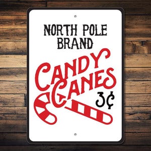 Candy Canes Sign, Candy Canes Decor, North Pole Sign, North Pole Decor, Candy Cane Sign, Holiday Candy Lover Sign, Quality Metal Candy Decor image 1