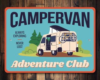 Camper Van Adventure Club Sign, Road Trip Club Sign, RV LIfe Wall Decor, Nomad Lifestyle Sign, Van Life Sign, Campervan Gift - Metal Sign