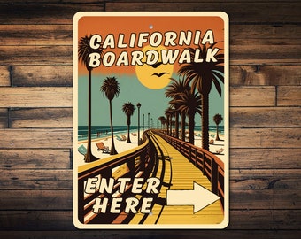 California Boardwalk Schild, Boardwalk Schild, Boardwalk Geschenk, Boardwalk Eingang, Strandschild benutzerdefinierten