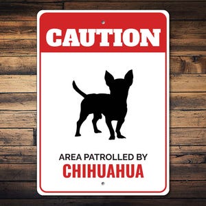 Chihuahua Dog Sign, Chihuahua Dog Owner, Chihuahua Gifts, Chihuahueño, Gate Dog Sign, Dog Breed Signs, Caution Dog Sign - Dog Metal Sign