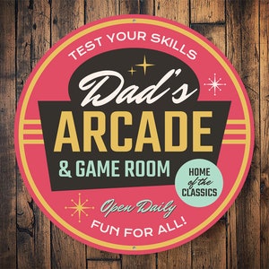 Dads Arcade Room, Game Room, Game Lovers, Game Room Owner, Game Room Gift, Gift For Kid, Dads Man Cave, Gamer Caves  - Metal Round Sign