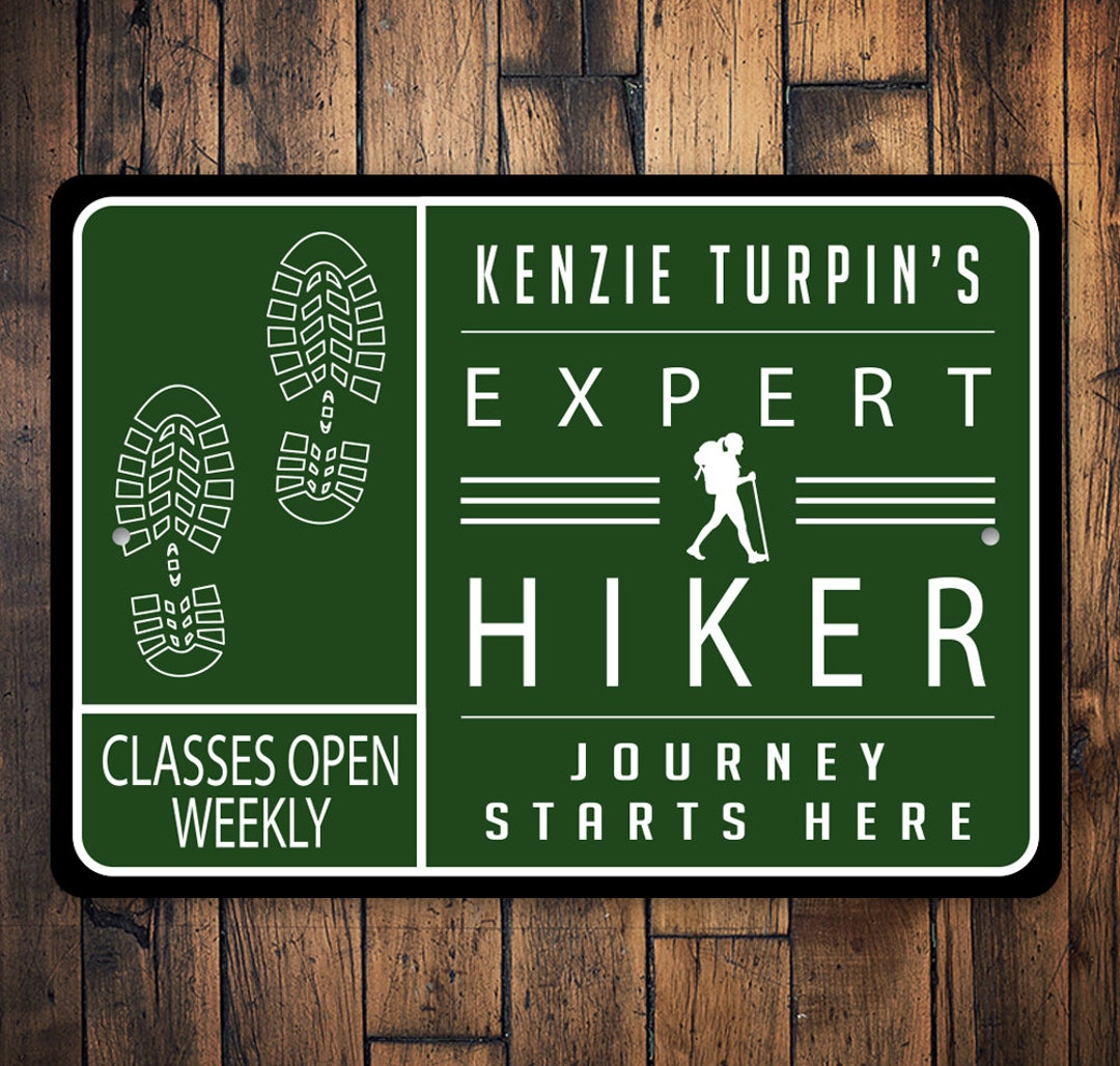 Expert Hiking Sign Hiking Expert Sign Gift for Hikers Etsy