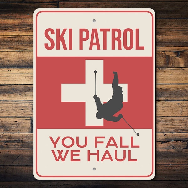 Ski Patrol Sign, Ski Patrol Helper, Ski Patrol Gift, Gift For Skiing Patrol, Ski Gift, Ski Resort Sign, Sign For Skier, Skier Cabin Decor