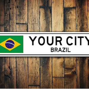 Brazil Flag Sign, Brazil Souvenir, Brazil Gift, Country Souvenir, Metal City Sign, City Sign, City Souvenir Sign - Quality Aluminum Sign