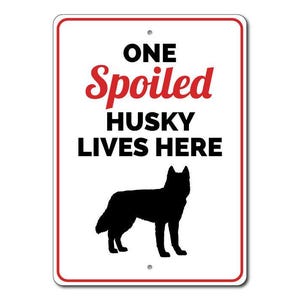 Husky Sign, Husky Gift, Husky Decor, Husky Owner Gift, Husky Lover Sign, Grey Husky, Husky Lives Here Sign, Spoiled Dog Sign, Quality Metal image 3