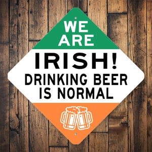 We Are Irish Sign, Funny Irish Humor, Drinking Irish Sign, Funny Irish Drinker, Drinking Sign, Irish Home, Irish House Decor, Irish Family