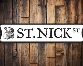 St. Nick Street Sign, Santa Sign, Christmas Decor, Santa Sign, Metal Santa Decor, Sign For Christmas, Santa - Quality Aluminum Santa Signs