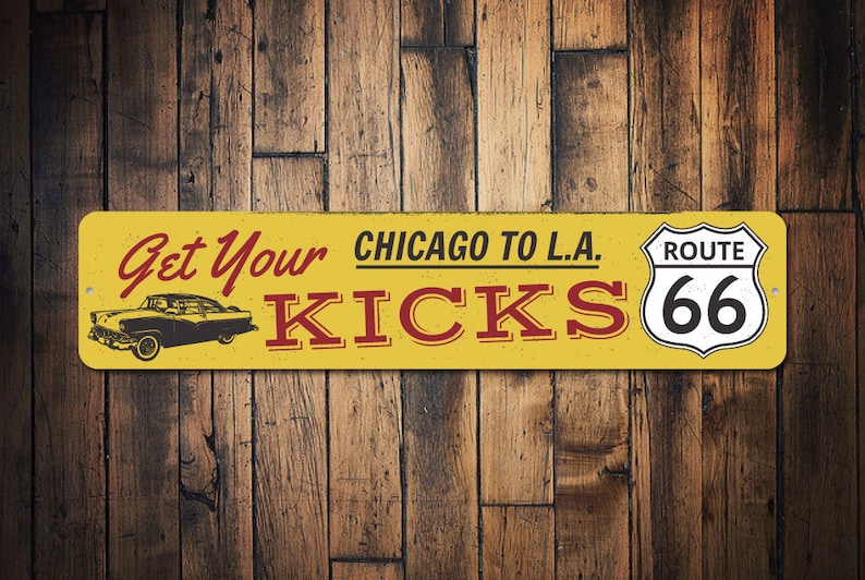 Route 66 Get Your Kicks Sign Personalized Chicago To LA Road | Etsy