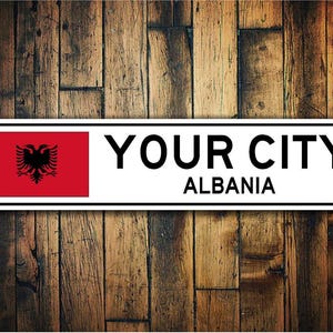 Albania Flag Sign, Albania Souvenir, Metal City Sign, City Gift, City Souvenir, Country Flag, City Souvenir - Quality Aluminum Sign