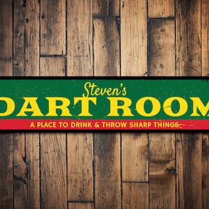 Dart Room Sign, Personalized Name Man Cave Sign, A Place To Drink Beer & Throw Sharp Things Sign, Dart Decor - Quality Aluminum Dart Decor
