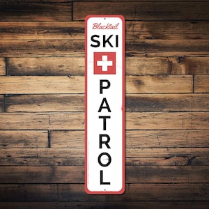 Ski Patrol Sign, Ski Lodge Decor, Vertical Ski Sign, Ski Resort Sign, Winter Sports Sign, Ski Cabin Decor, Mountain Decor - Metal Sign