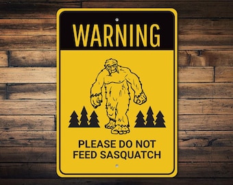 Voer geen Sasquatch, Bigfoot-waarschuwingsbord, Bigfoot-cadeau, Bigfoot-cadeaubord, Mystic Decor, ga niet in de buurt van Big Foot, metalen bord, kwaliteitsmetaal