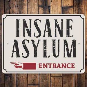 Insane Asylum Sign, Insane Asylum Entrance, Halloween Entrance Sign, Asylum For Crazies, Halloween Home Entrance, Haunted House, Sign Gifts
