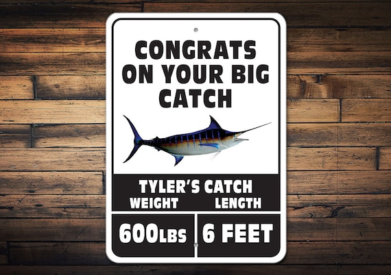 Custom Big Catch Sign, Custom Fishing Gift, Fisherman Gifts, Decor for  Fishing, Fishing Dock, Deep Sea Fishing, Sea Fishing Gift, Marlin -   Canada