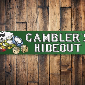 Gamblers Hideout Sign, Sign For Gambling, Gift For Gamblers, Sign For Home Casino, Gift For Man Cave, Man Cave Gambling Gift, Gamble Decor