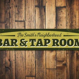 Personalized Bar & Tap Room Sign - Custom Home Pub Metal Sign - Neighborhood Bar Decor - Man Cave Beer Sign - Rustic Brewery Wall Art