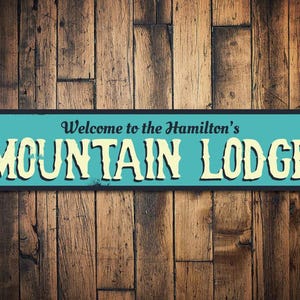 Welcome Mountain Lodge Sign, Personalized Ski Family Name Sign, Custom Ski Lodge Decor, Metal Ski Lover Sign - Quality Aluminum Lodge Signs