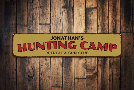 Hunting Camp Retreat & Gun Club Sign, Personalized Hunters Name Sign, Metal Lodge Decor, Custom Man Cave Sign - Quality Aluminum Hunt Decor