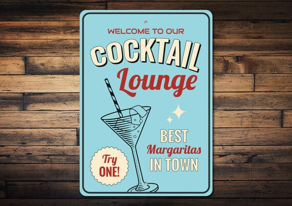 Margarita Lounge Sign, Cocktail Lounge Sign, Margarita Lover Gift, Mexican Restaurant Decor, Cocktail Lover Sign, Quality Metal Lounge Signs
