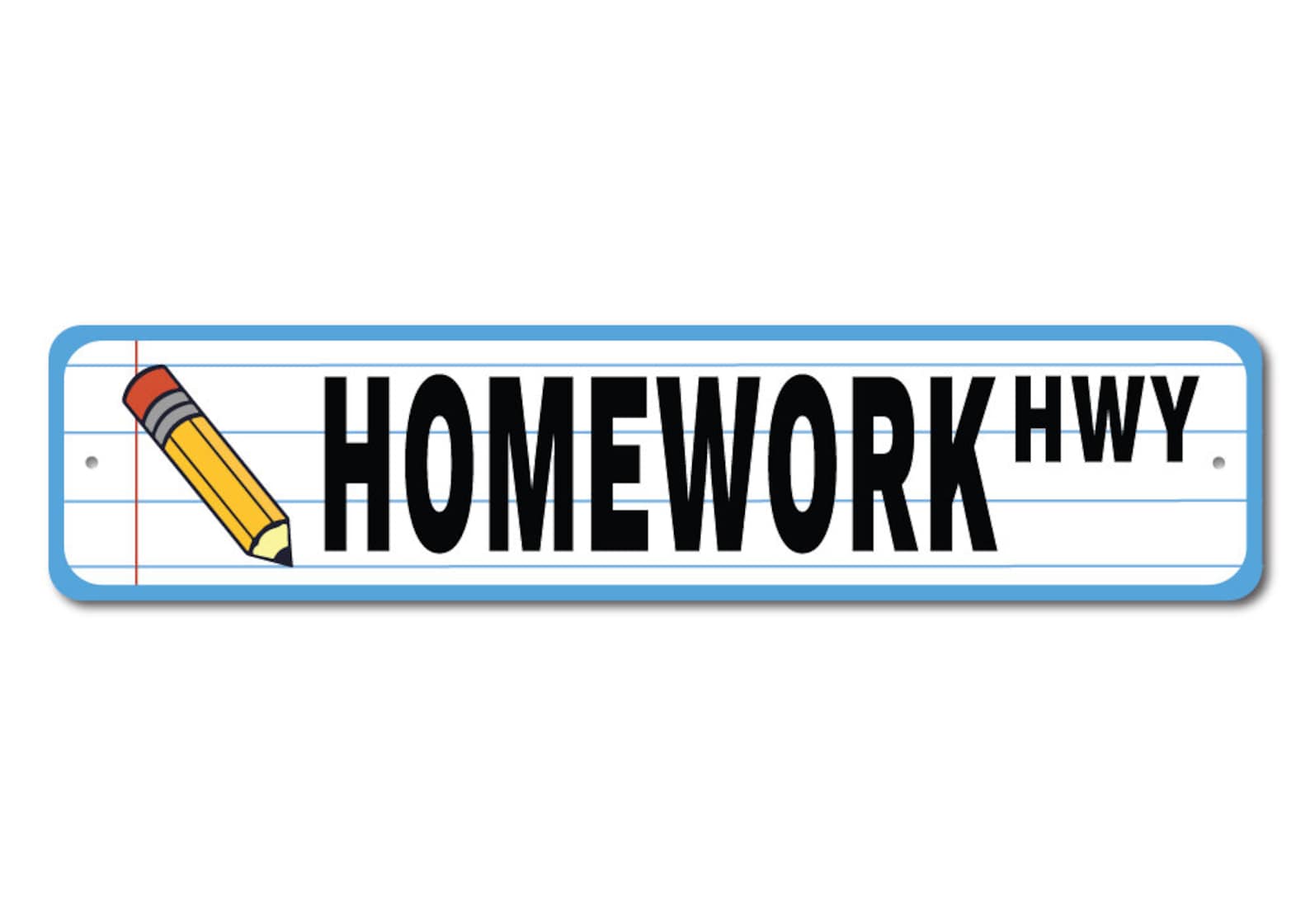 do your homework sign