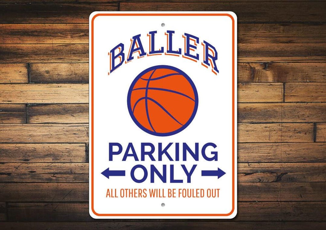 Baller Gift, Baller Parking Sign, Ball Player Gift, Baller Decor ...
