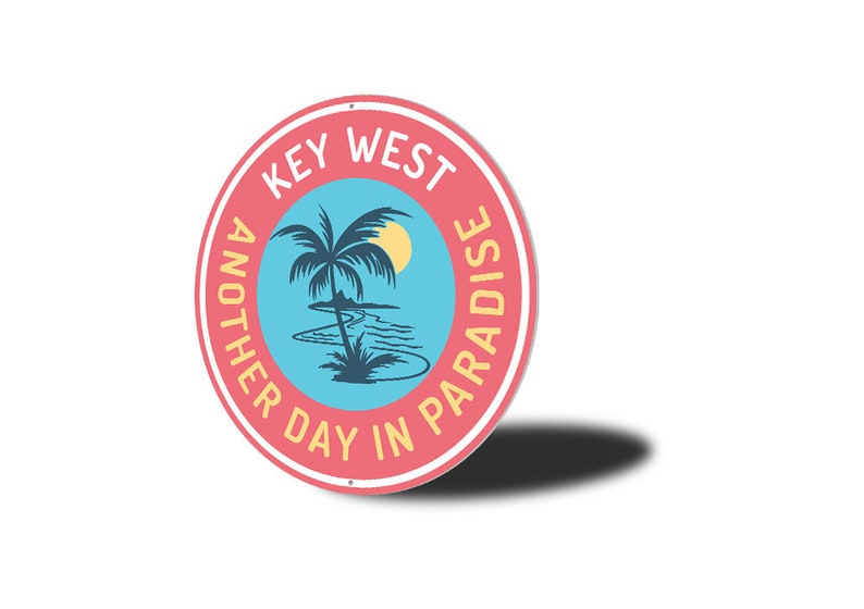Key West Florida Sign Paradise Sign Florida Paradise Sign Etsy