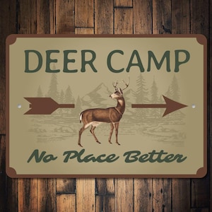 Deer Camp Decor, Deer Camp Sign, Deer Lover Gift, Deer Decor, Lake House Sign for Deer Hunter Gift, Deer Sign, Quality Aluminum Deer Camps
