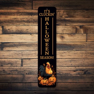 Its Cluckin Halloween, Halloween Chicken Sign, Cute Chicken Decor, Chicken Coop Sign, Holiday Chicken Decor, Custom Halloween - Metal Sign