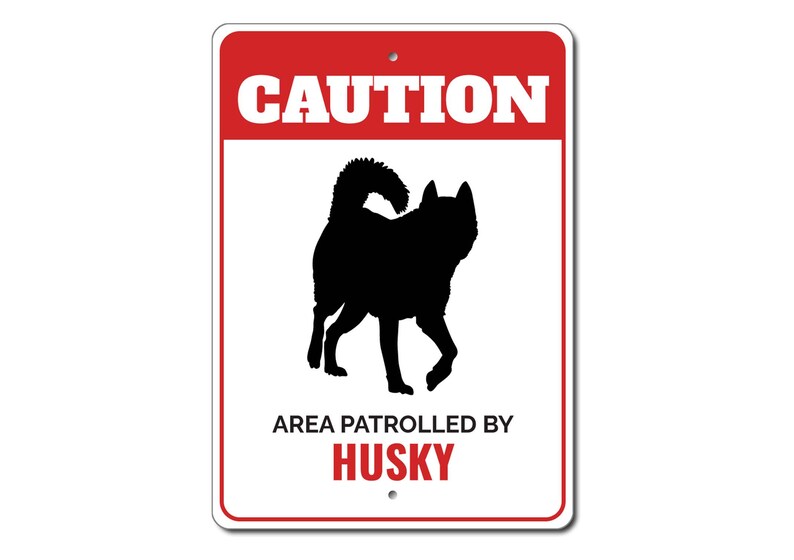 Husky Dog Sign, Caution Dog Sign, Husky Lover, Dog Breed Signs, Husky Gift, Husky Mom, Siberian Husky, Gate Dog Sign - Dog Metal Sign image 3