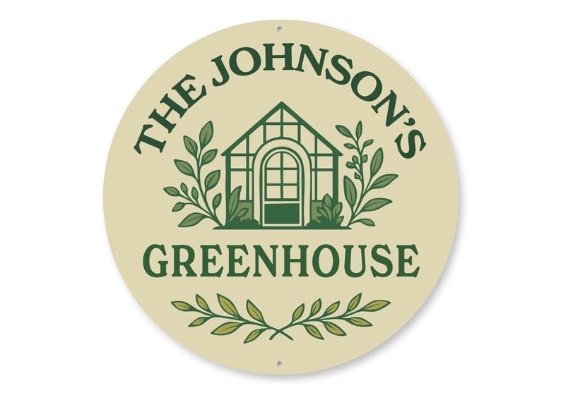 A round sign with the text "THE JOHNSON'S GREENHOUSE" and an illustration of a greenhouse.