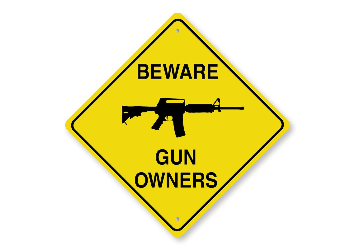 Beware Gun Owner Sign Sign For Guns Gun Owners Decor For Etsy