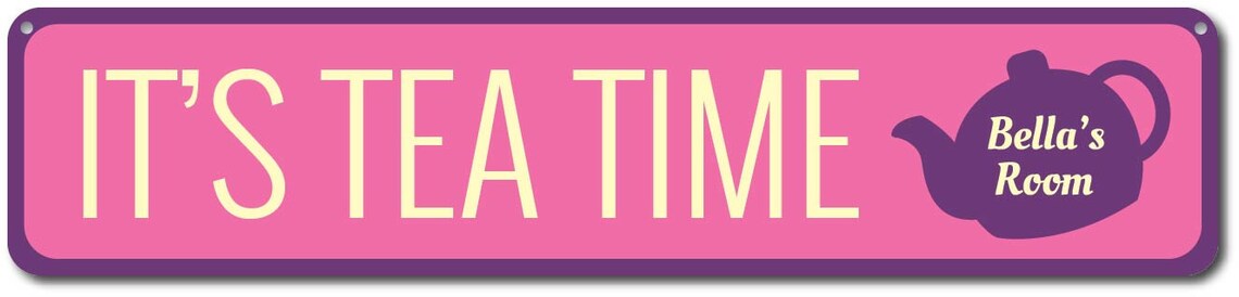 Tea Time Sign, Personalized Tea Party Tea Pot Kid Name Bedroom Sign ...