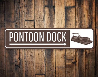 Ponton Dock teken, ponton eigenaar, boot Dock teken, roeidok, ponton decor, ponton tekenen, boothuis teken, Lake Life - kwaliteit aluminium