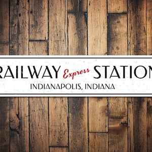 Railway Express Station Sign, Personalized Train Station Location City State Sign, Custom Train Man Cave Decor, Railways - Quality Aluminum