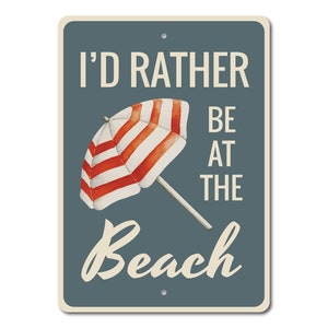 Umbrella Decor, Umbrella Sign, Beach Lover Gift, Beach Life Sign, Beach Phrase Sign, Beach House Decor, Beach Gift, Quality Metal Signs image 3