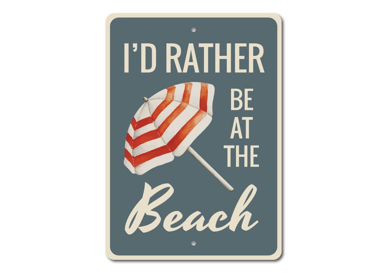 Umbrella Decor, Umbrella Sign, Beach Lover Gift, Beach Life Sign, Beach Phrase Sign, Beach House Decor, Beach Gift, Quality Metal Signs image 3