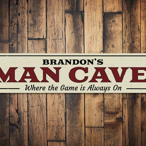 Game Always On Sign, Personalized Man Cave Name Sign, Custom Sports Lover Fanatic Sign, Metal Man Cave Decor - Quality Aluminum Decorations