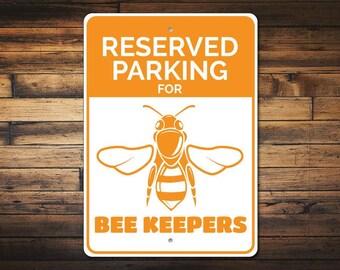 Regalo para amantes de las abejas, letrero de estacionamiento para apicultores, regalo para apicultores, letrero para apicultores, letrero para amantes de las abejas, decoración de abejorros, aluminio de calidad ENS1010085