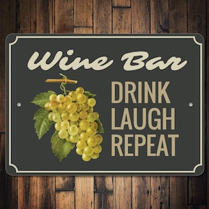 Wine Phrase Sign, Wine Bar Decor, Wine Bar Sign, Wine Lover Gift, Wino Sign, Wino Decor, Grape Vine Sign, Wine Gift Quality Metal Wine Bars