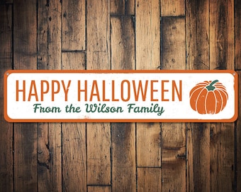Pumpkin Happy Halloween Sign, Personalized Family Name Sign, Custom Halloween Home Decor, Pumpkin Patch Sign - Quality Aluminum Halloweens
