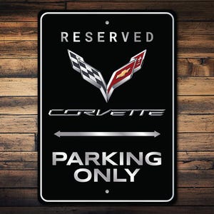 Corvette Parking Only Sign, C7 Chevy Corvette, Car Lover Gift, Corvette Owner Gift, Sports Car Sign, Car Sign Metal, Chevy Wall Decor