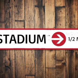 Stadium Sign, Personalized Directional Arrow Mileage Sign, Custom Destination Sign, Metal Location Miles Decor - Quality Aluminum Stadiums