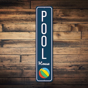 Pool House Sign, Decor Pool Sign, Wall Decor Pool, Wall Decor, Fun Pool Sign, Metal Patio Sign, Patio Decor - Quality Aluminum