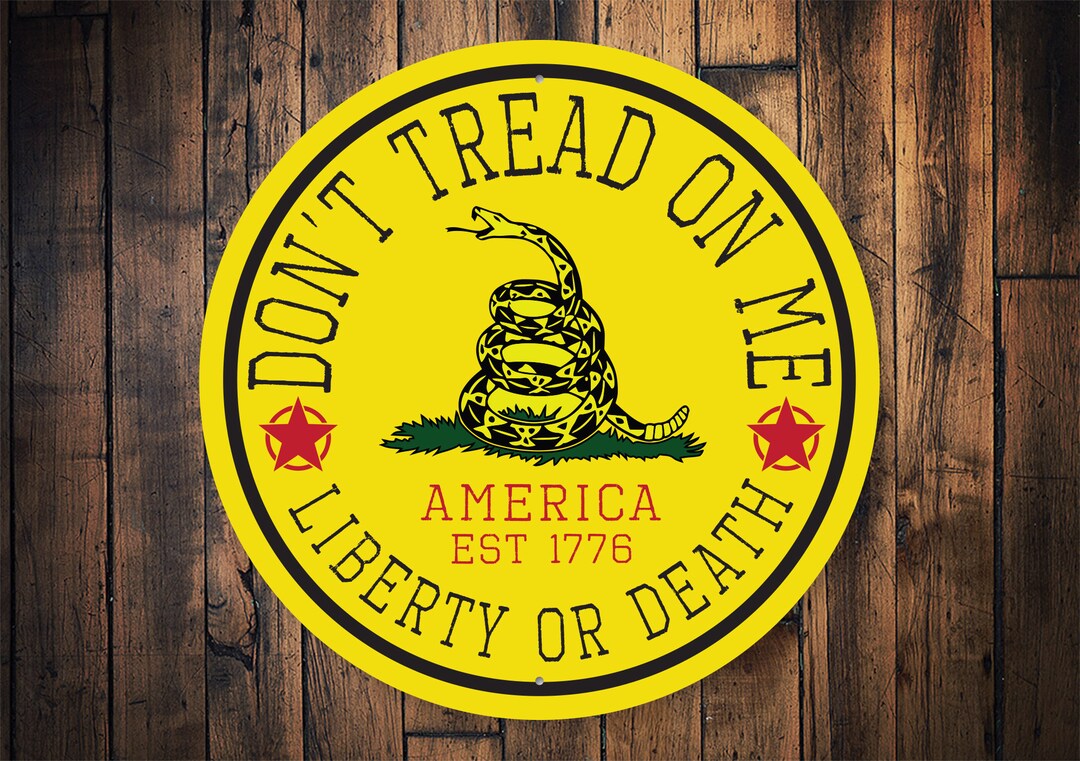 Dont Tread on Me, Dont Tread on Me Decor, Tread on Me Sign, Tread ...
