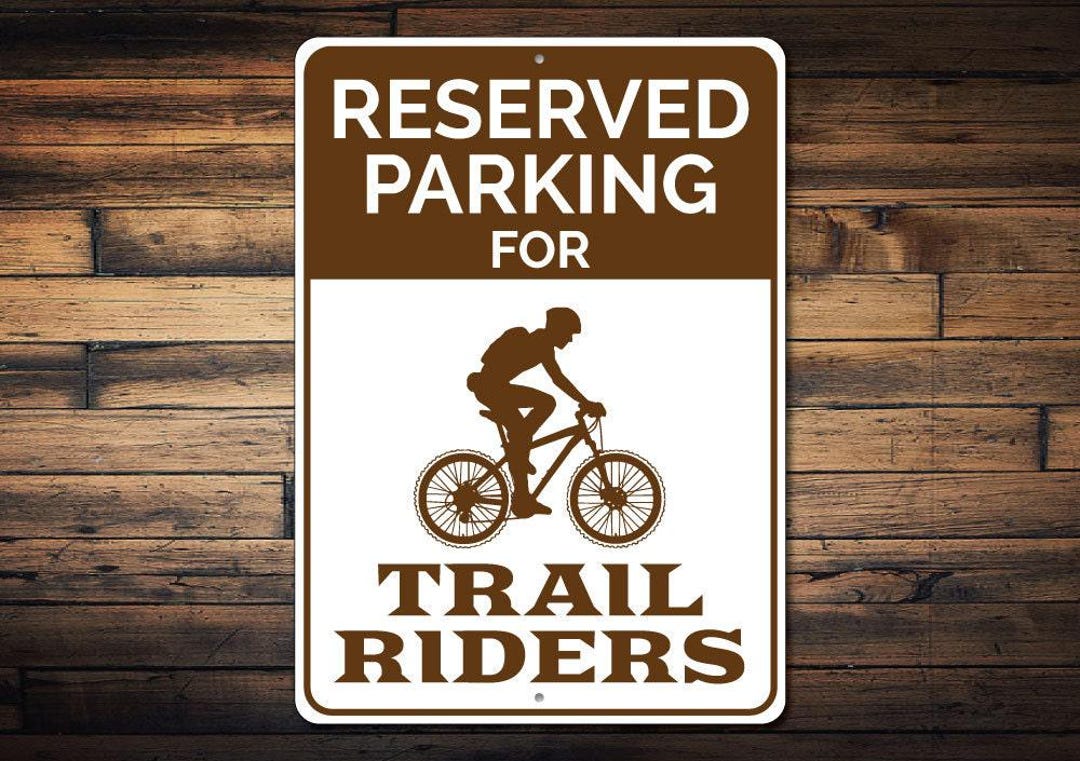 Bicycle Parking Sign, Trail Rider Decor, Gift for Biker, Bicyclist Sign ...