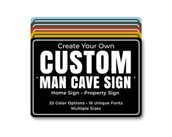 Custom Man Cave Sign, Personalized Metal Sign for Garage, Bar, Game Room or Basement Lounge