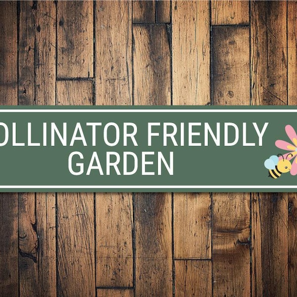 Pollen Friendly Garden, Pollen Friendly, Sign for Bees, Bee Lovers, Sign For Garden, Garden Bee Sign, Sign For Bee - Quality Aluminum Signs